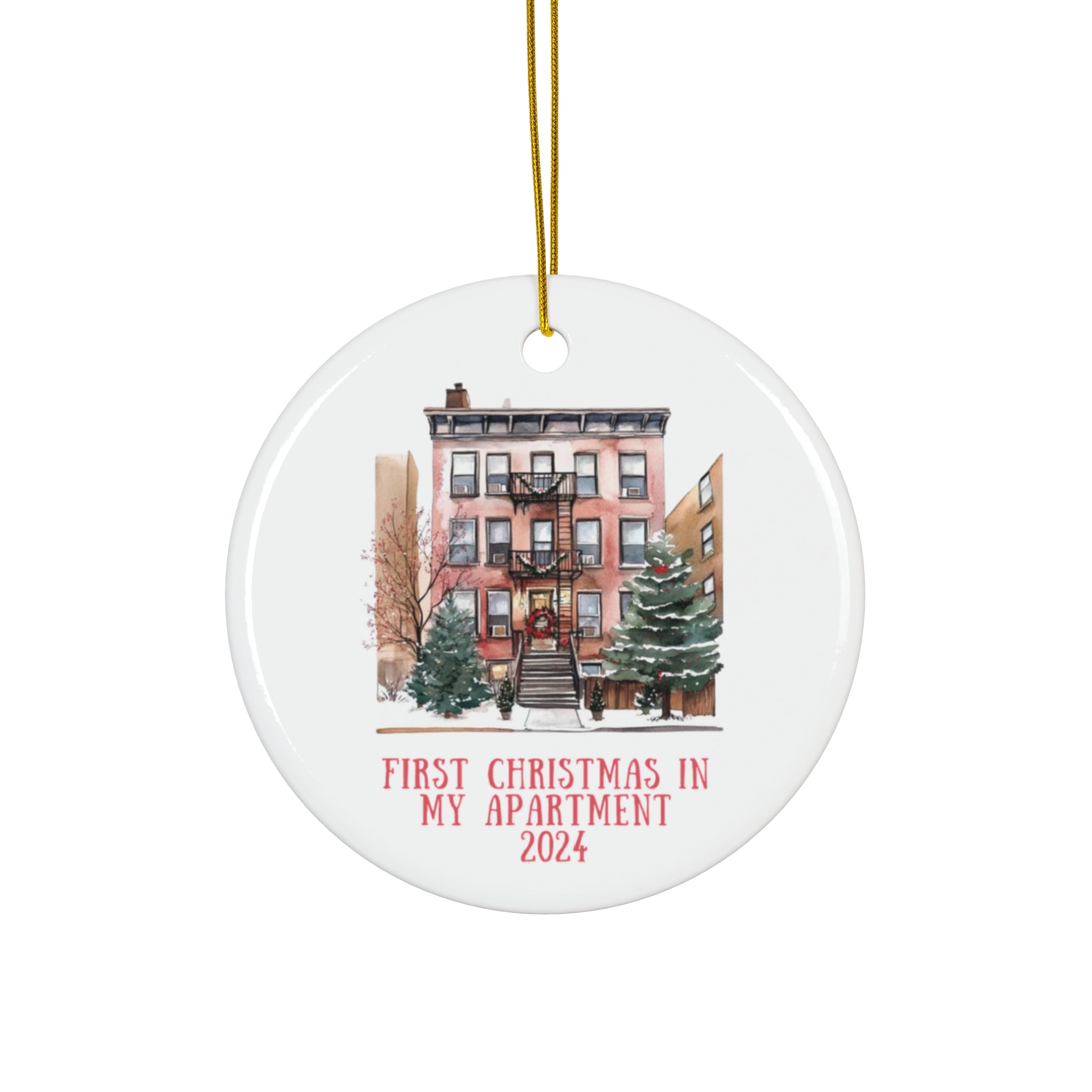 Personalized Ceramic Ornament - First Christmas in My Apartment 2024