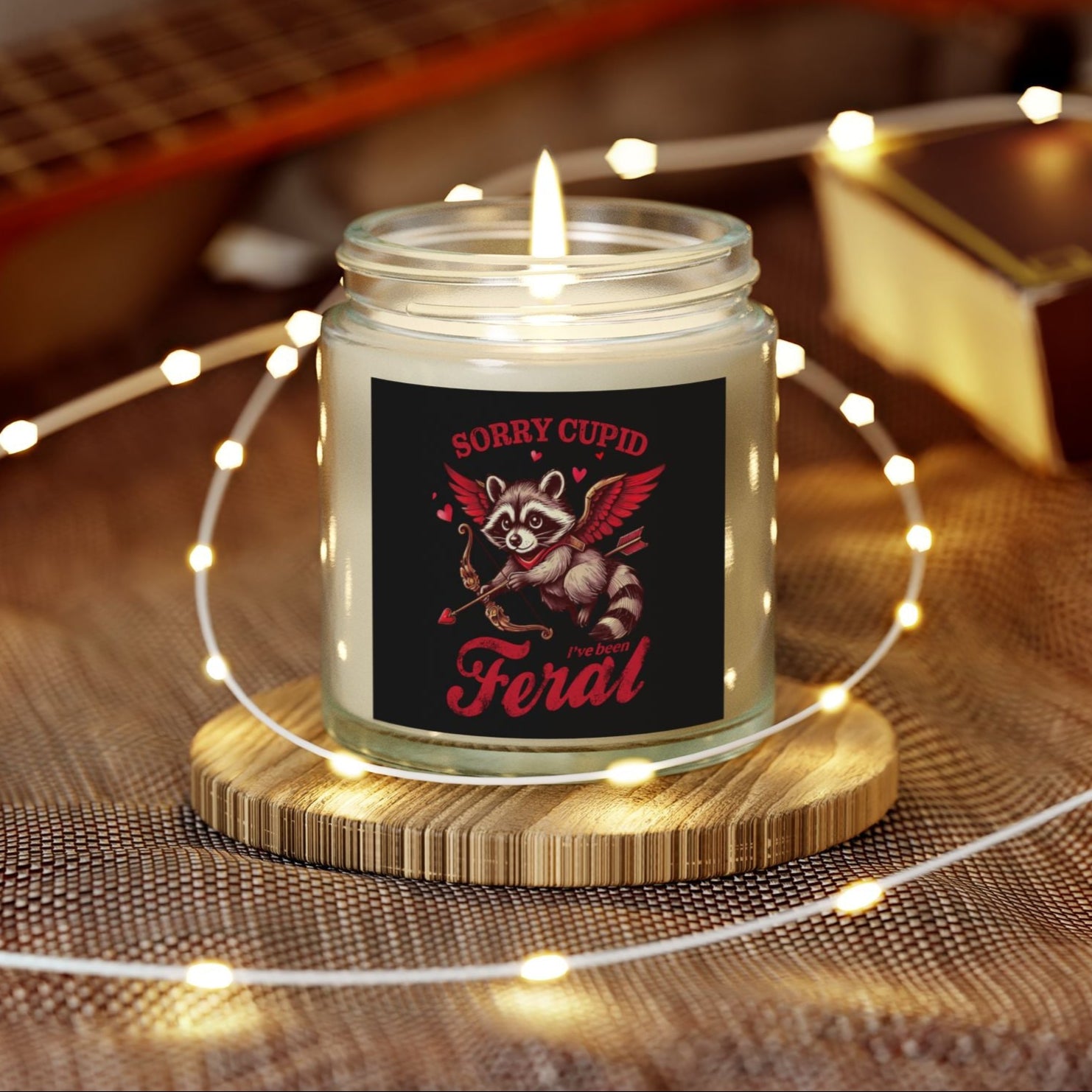 Sorry Cupid I've Been Feral Meme Candle