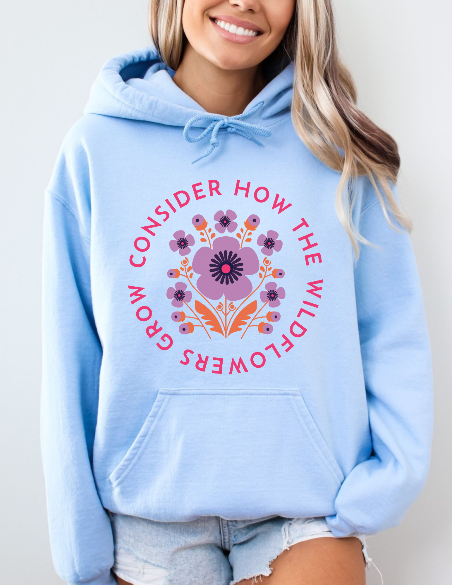 Consider How Wildflower Hoodie