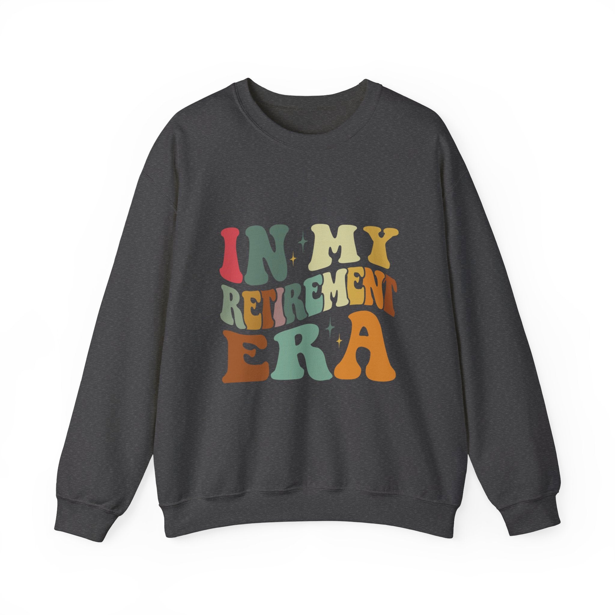 In My Retirement Era Sweatshirt