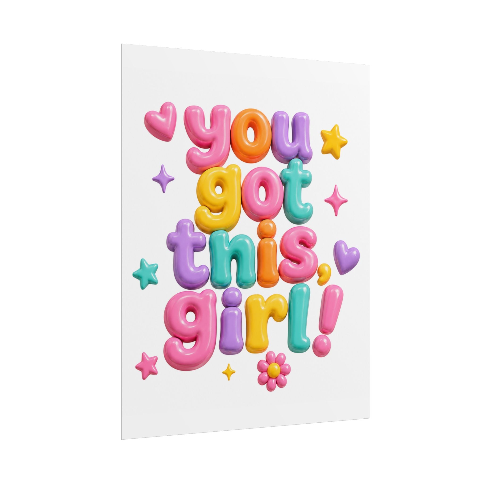 You Got This Girl poster | Rolled Poster, Inspirational Typography
