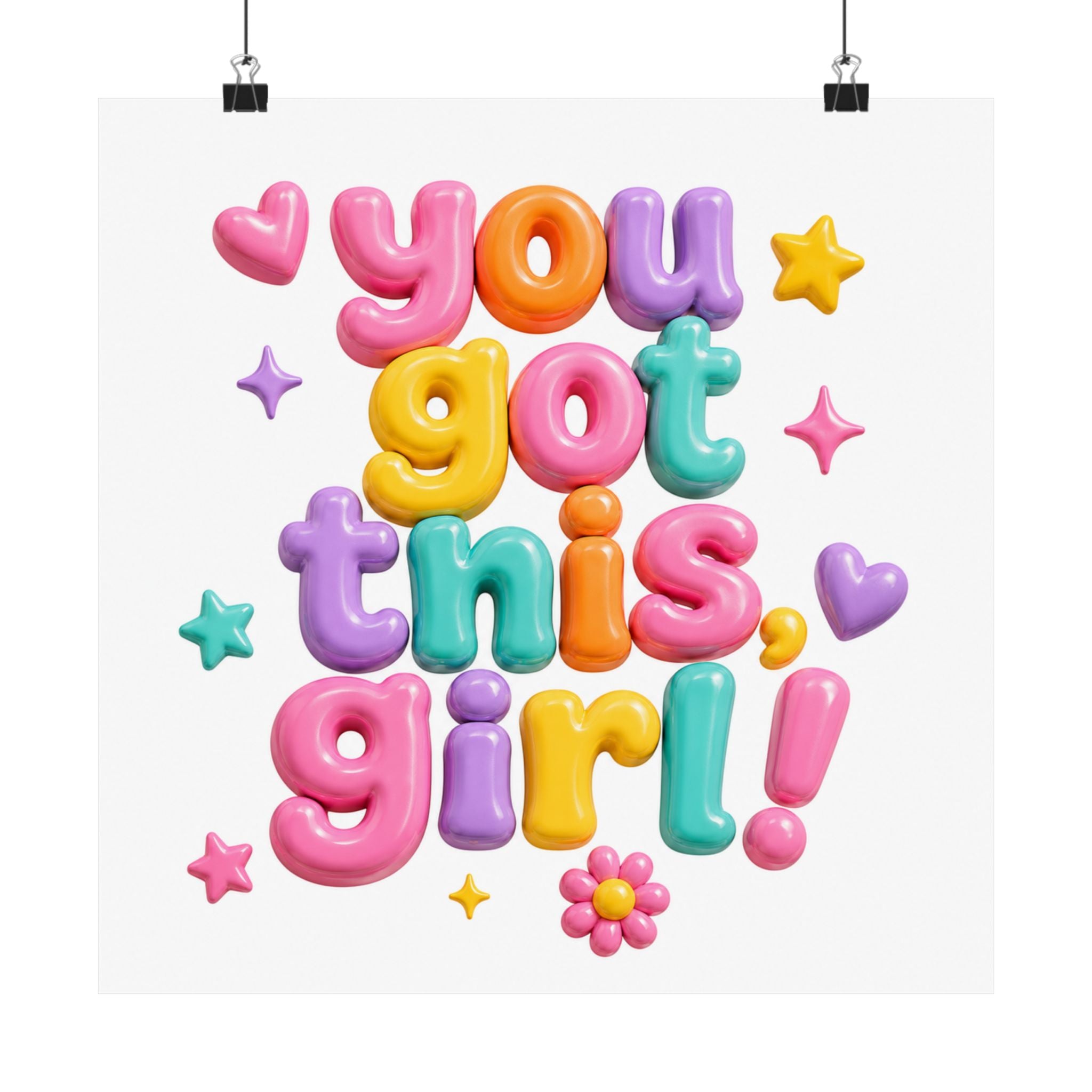 You Got This Girl Poster | Matte Vertical Motivational Wall Art
