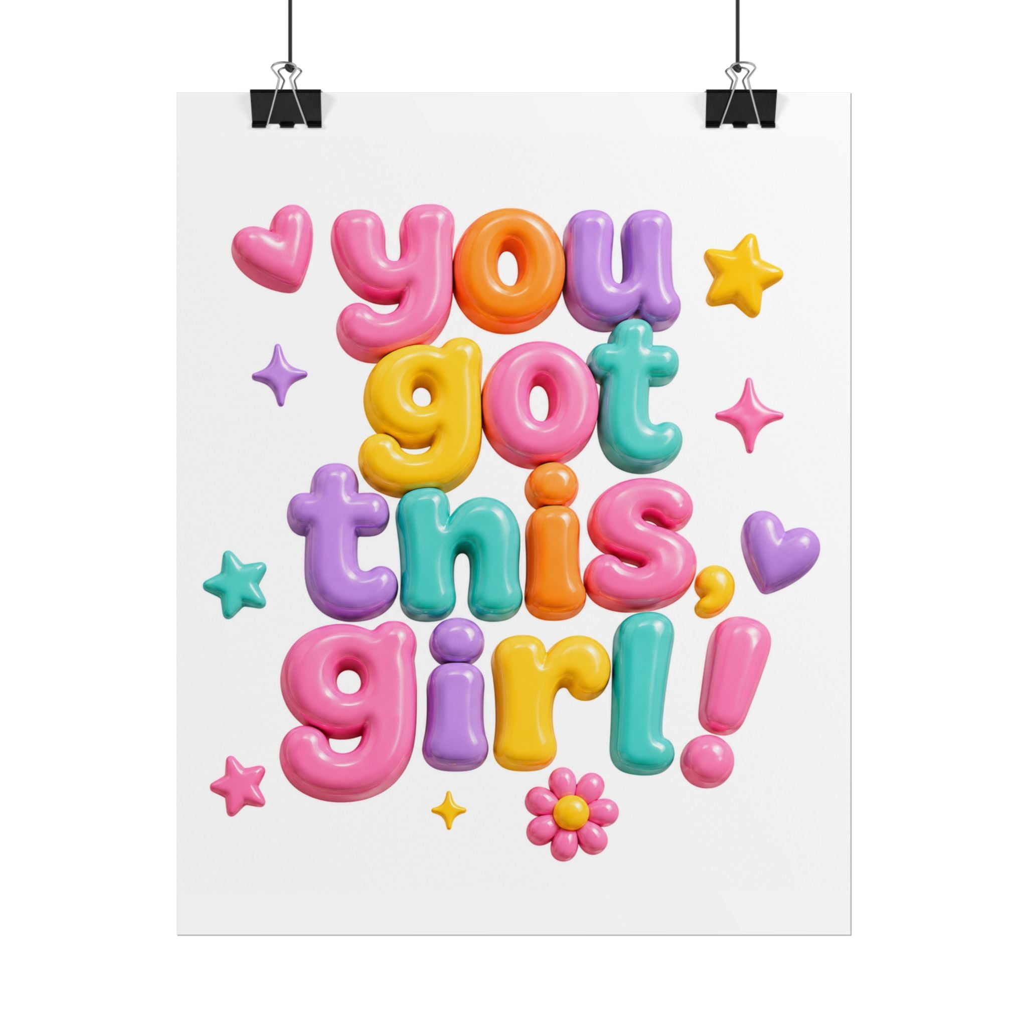 You Got This Girl poster | Rolled Poster, Inspirational Typography