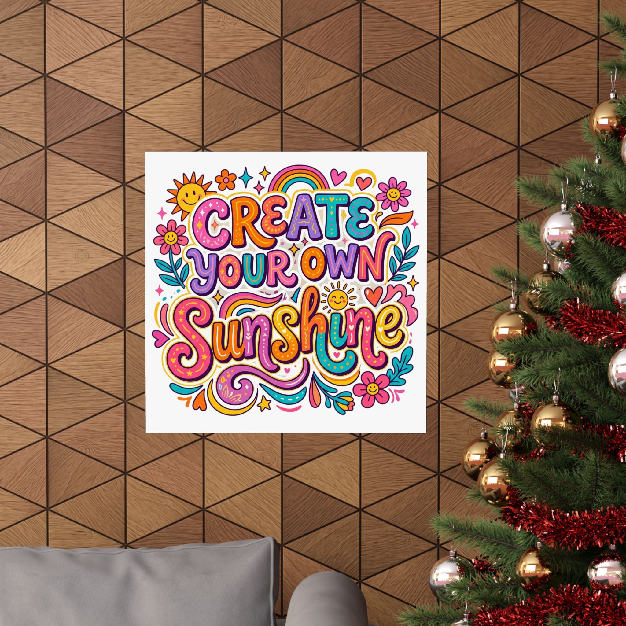 Create Your Own Sunshine Poster | Matte Vertical Inspirational Wall Art