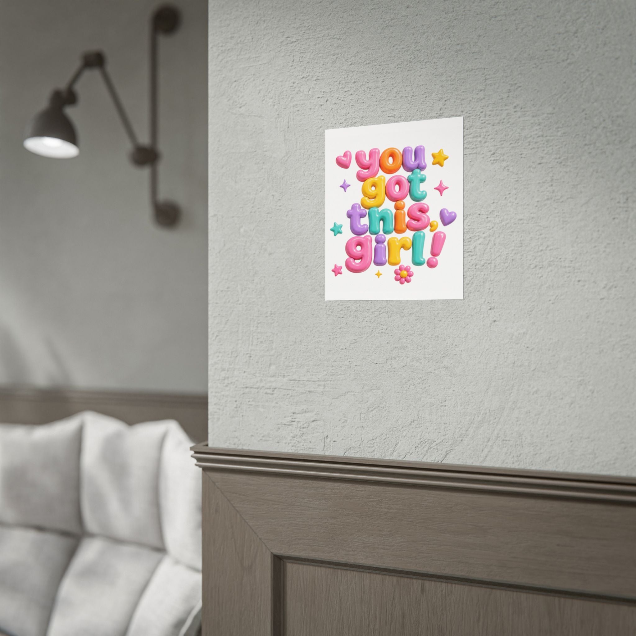 You Got This Girl poster | Rolled Poster, Inspirational Typography