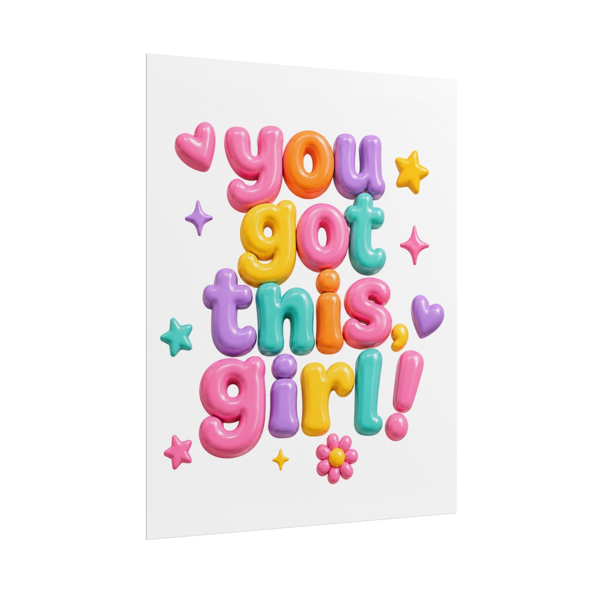 You Got This Girl poster | Rolled Poster, Inspirational Typography
