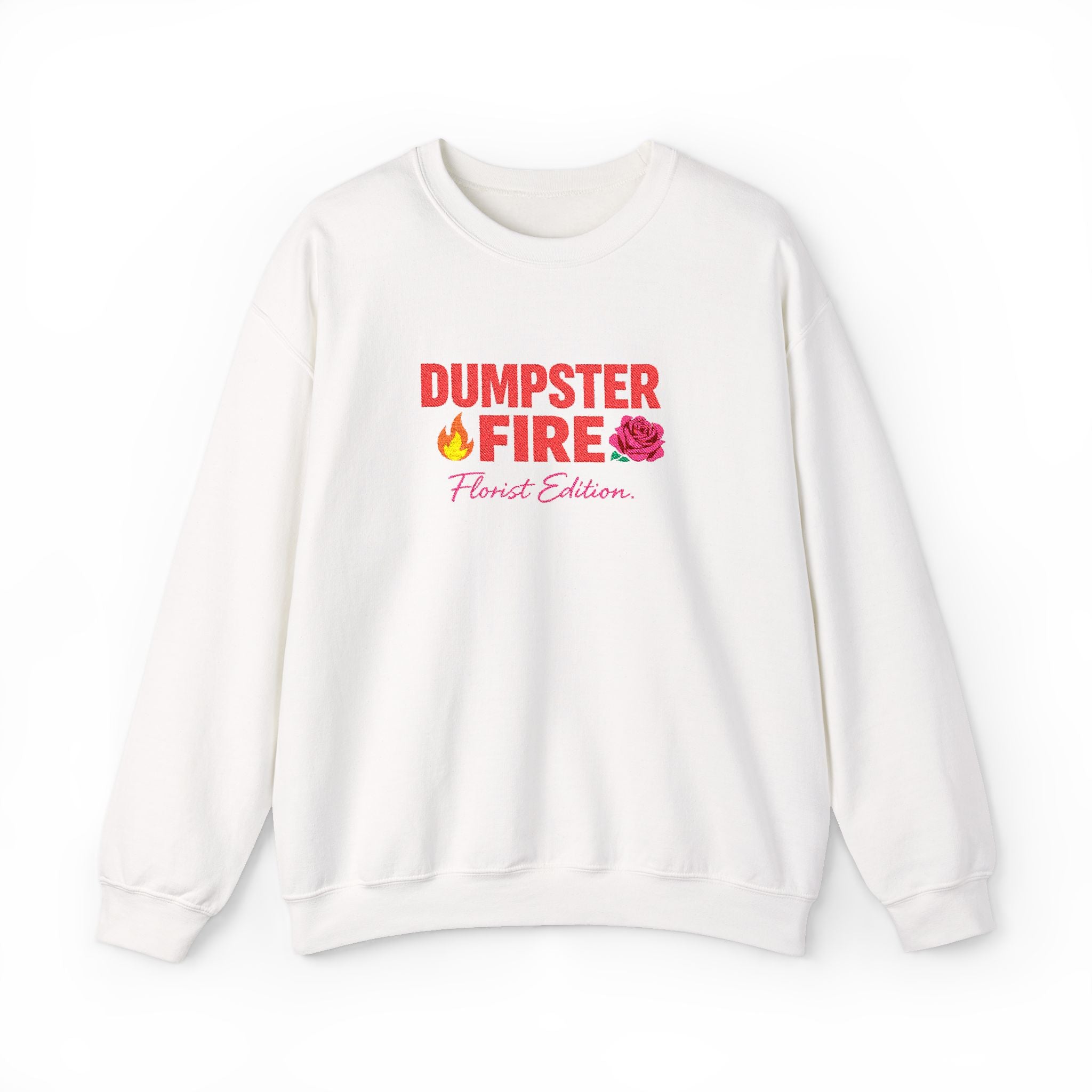 Dumpster Fire Humor Sweatshirt