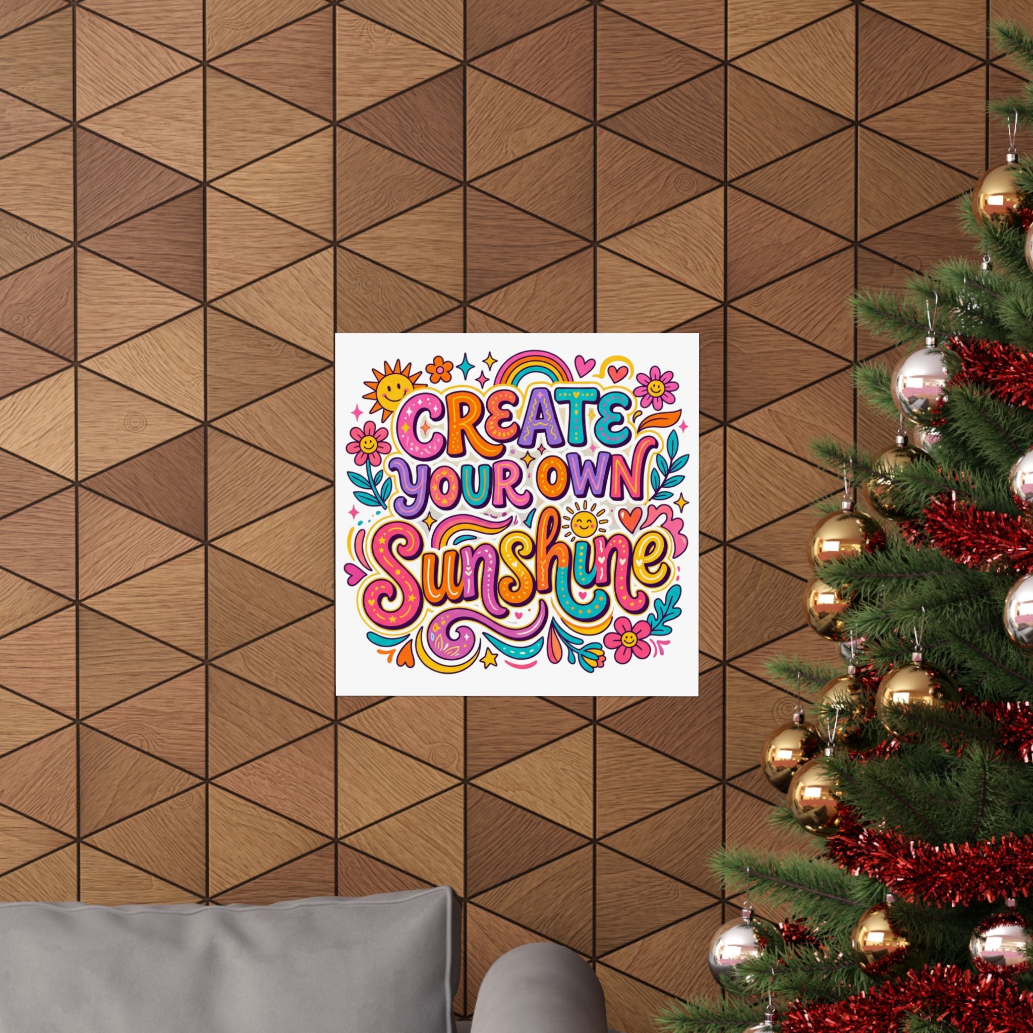 Create Your Own Sunshine Poster | Matte Vertical Inspirational Wall Art