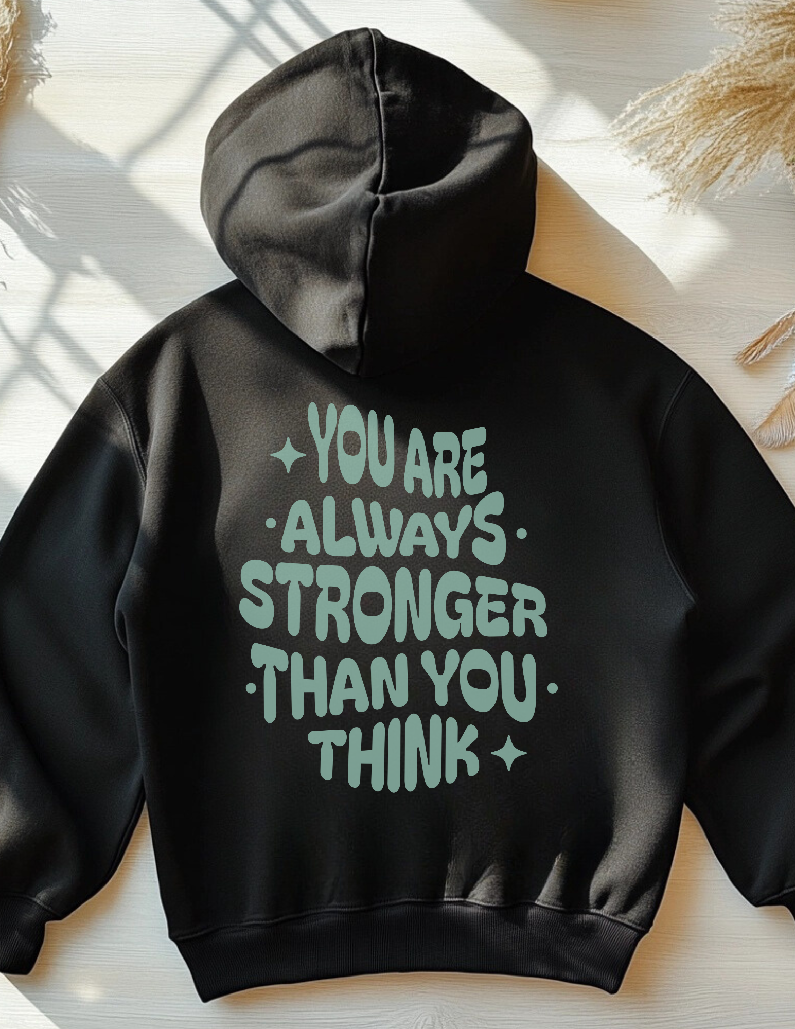 Stronger Than You Think Hoodie