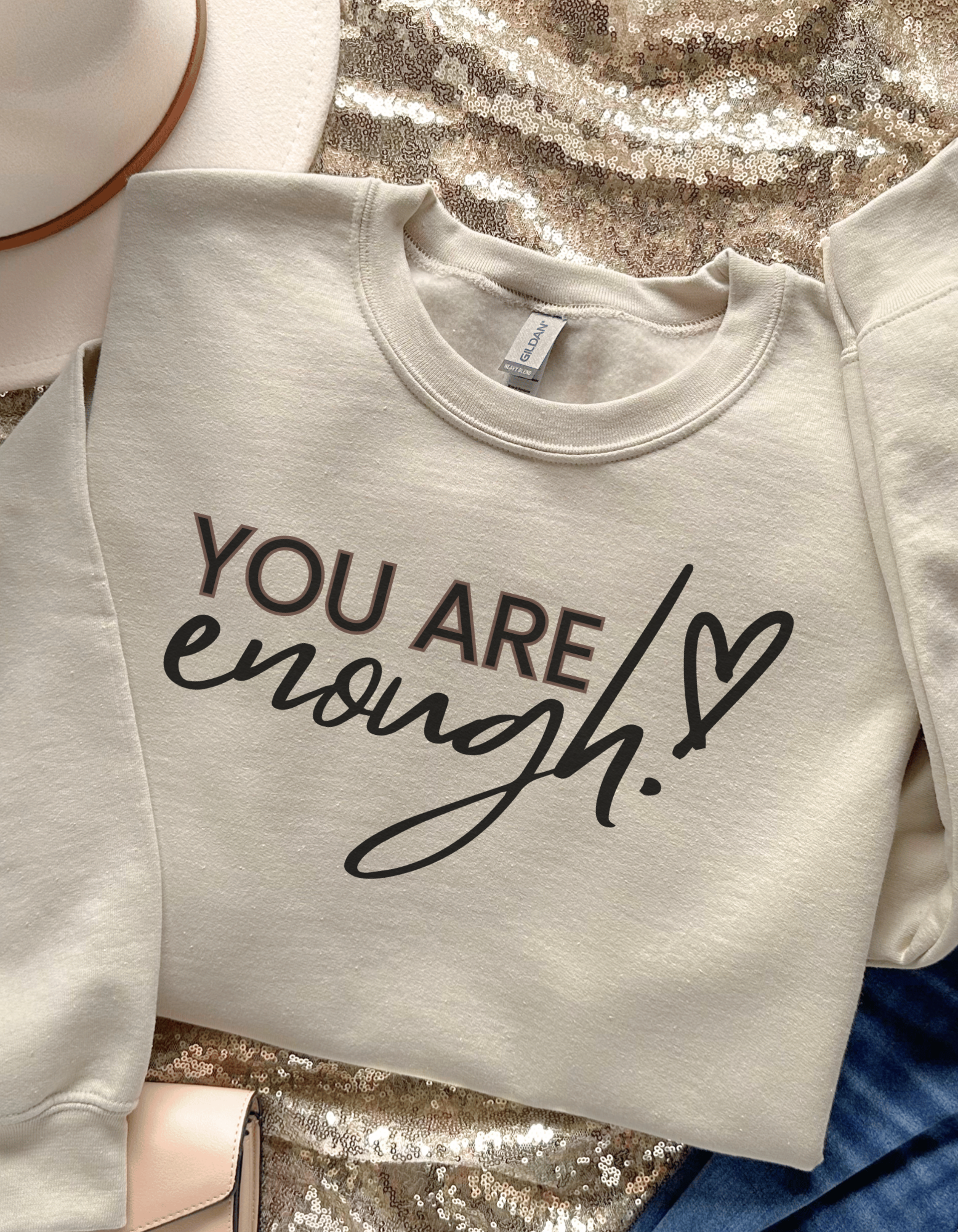 You Are Enough Affirmation Sweatshirt