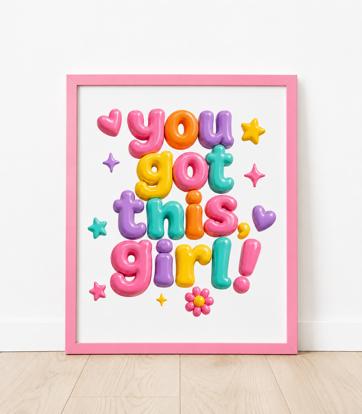 You Got This Girl poster | Rolled Poster